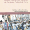 Ecos do II Congresso Nacional da Comissão Pastoral da Terra