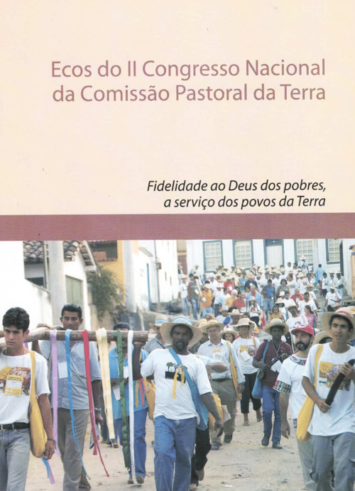 Ecos do II Congresso Nacional da Comissão Pastoral da Terra