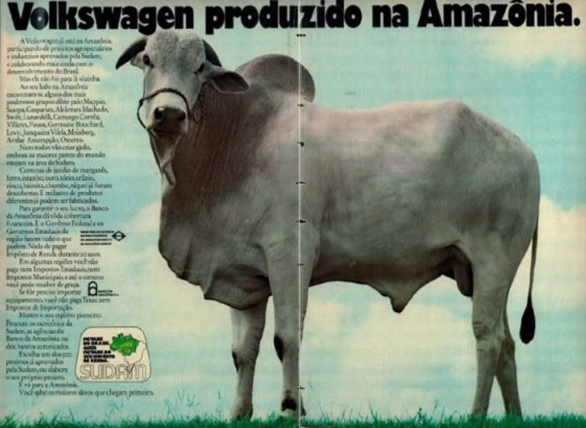 Anúncio pago pela Sudam na revista Veja em 1971. O apoio do governo militar à Fazenda Volkswagen servia para atrair investidores à Amazônia (Foto: Reprodução/Revista Veja)