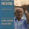 Solidário Mestre da Vida