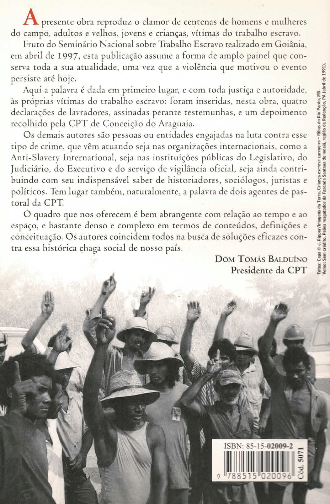 Trabalho Escravo no Brasil Contemporâneo - Verso Trabalho Escravo no Brasil Contemporâneo