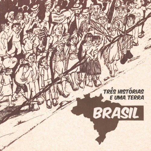 Três Histórias e uma Terra - Brasil
