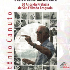 Ventos de Profecia na Amazônia