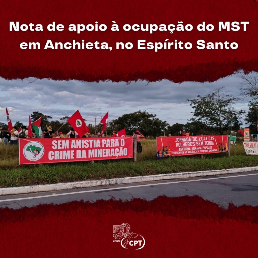 Nota de apoio à ocupação do MST em Anchieta, no Espírito Santo