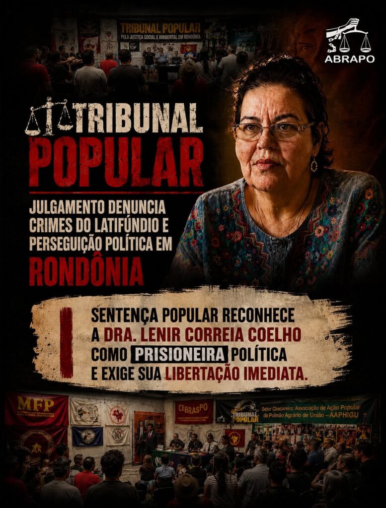 Sentença do Tribunal Popular de Rondônia reconhece a Dra. Lenir Coelho como prisioneira política e exige sua libertação imediata. Arte: ABRAPO